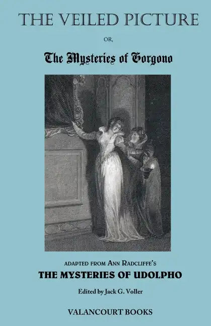 The Veiled Picture; Or, the Mysteries of Gorgono - Paperback