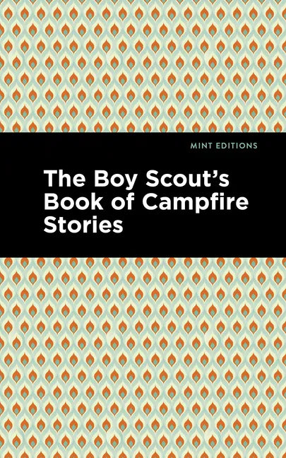 The Boy Scout's Book of Campfire Stories - Paperback