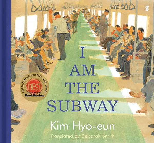 I Am the Subway - Hardcover