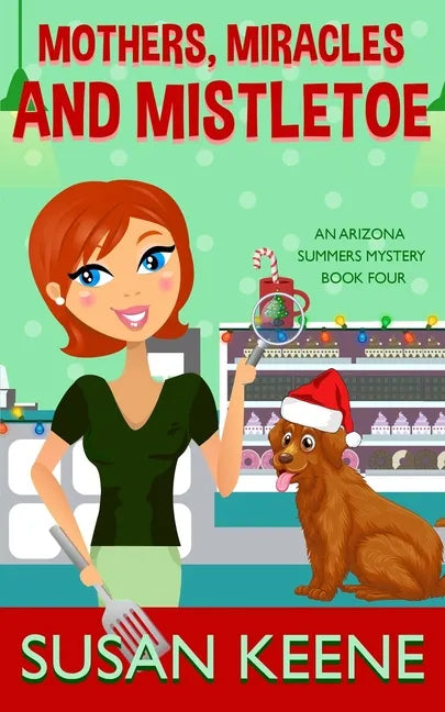 Mothers, Miracles and Mistletoe - Paperback