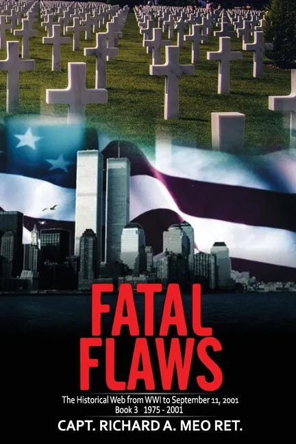 Fatal Flaws: Book 3: Book 3: 1975 - 2001 - Paperback