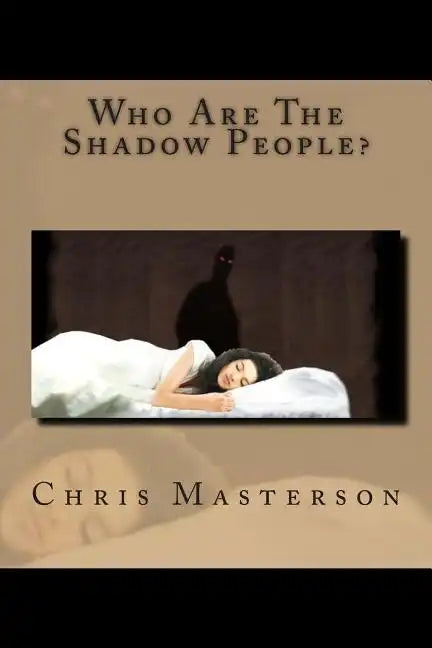 Who Are The Shadow People? - Paperback