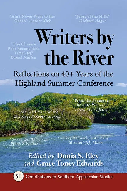 Writers by the River: Reflections on 40+ Years of the Highland Summer Conference - Paperback