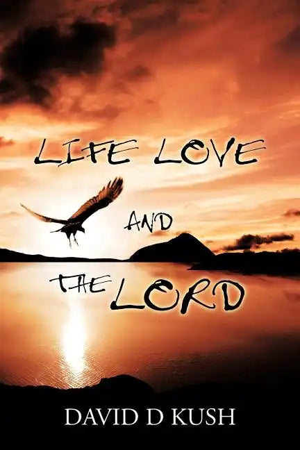 Life Love and the Lord - Paperback
