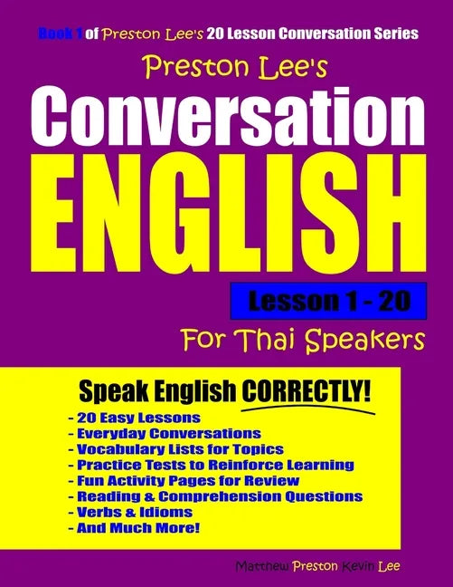 Preston Lee's Conversation English For Thai Speakers Lesson 1 - 20 - Paperback