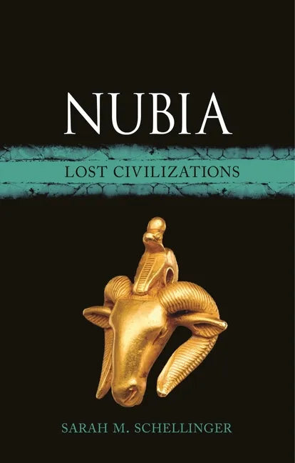 Nubia: Lost Civilizations - Hardcover