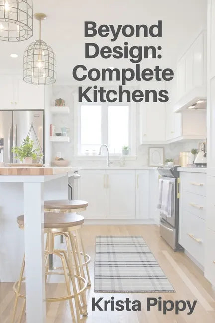 Beyond Design: Complete Kitchens - Paperback