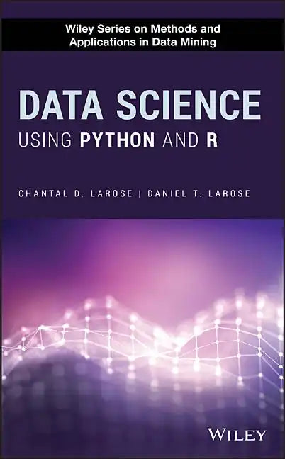 Data Science Using Python and R - Hardcover