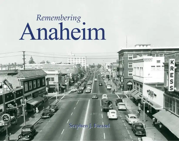 Remembering Anaheim - Paperback