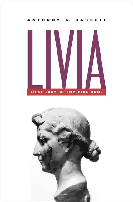 Livia: First Lady of Imperial Rome - Paperback