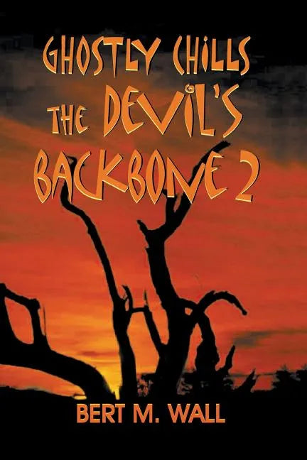 Ghostly Chills: The Devil's Backbone 2 - Paperback
