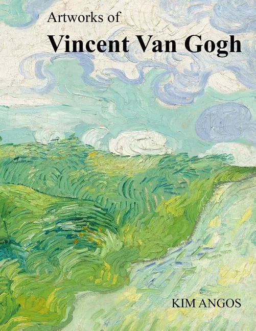 Artworks of Vincent Van Gogh - Paperback