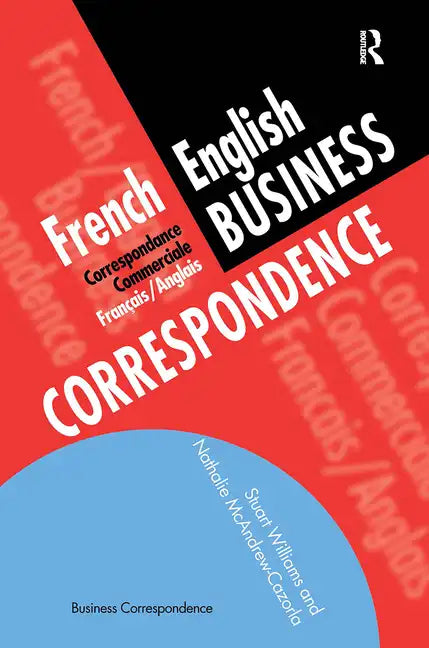 French/English Business Correspondence: Correspondance Commerciale Francais/Anglais - Paperback