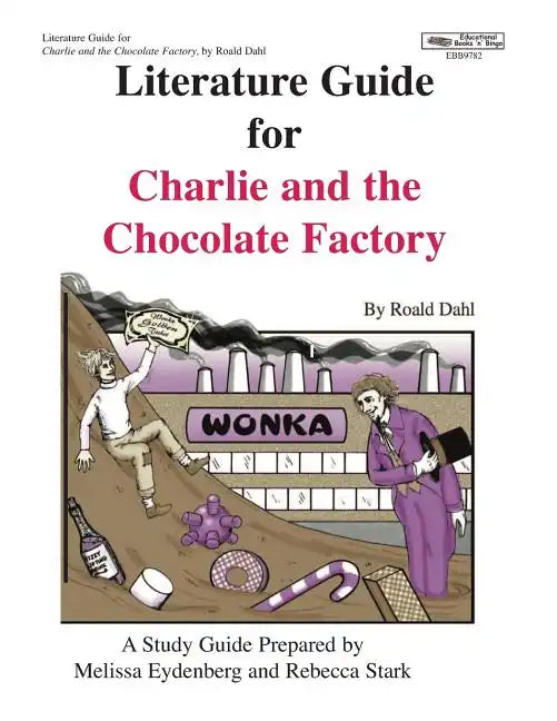 Literature Guide for Charlie and the Chocolate Factory - Paperback