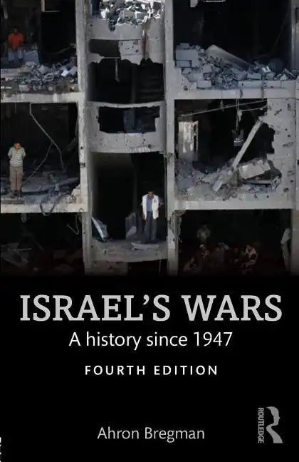 Israel's Wars: A History Since 1947 - Paperback