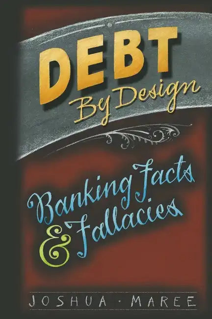 Debt by Design - Paperback
