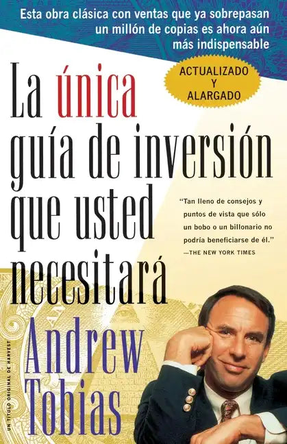 La Única Guía de Inversión Que Usted Necesitará: Spanish Edition - Paperback