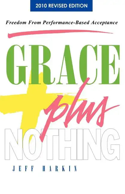 Grace Plus Nothing - Paperback
