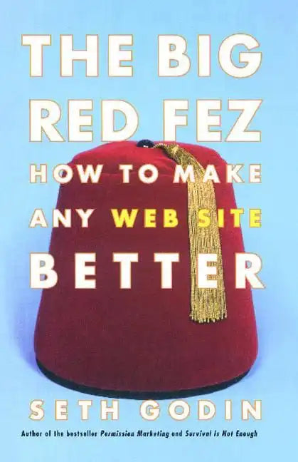 Big Red Fez: Zooming, Evolution, and the Future of Your Company - Paperback