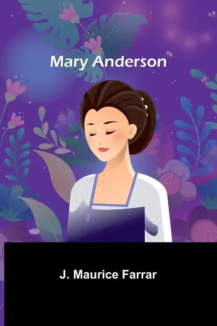Mary Anderson - Paperback