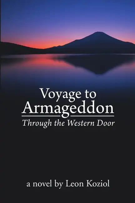 Voyage to Armageddon: Through the Western Door - Paperback