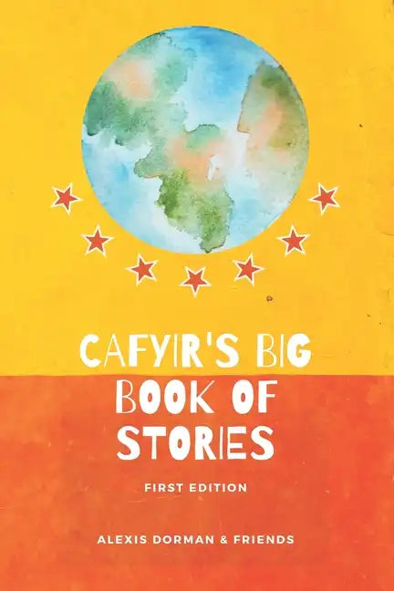 CAFYIR's Big Book of Stories - Paperback