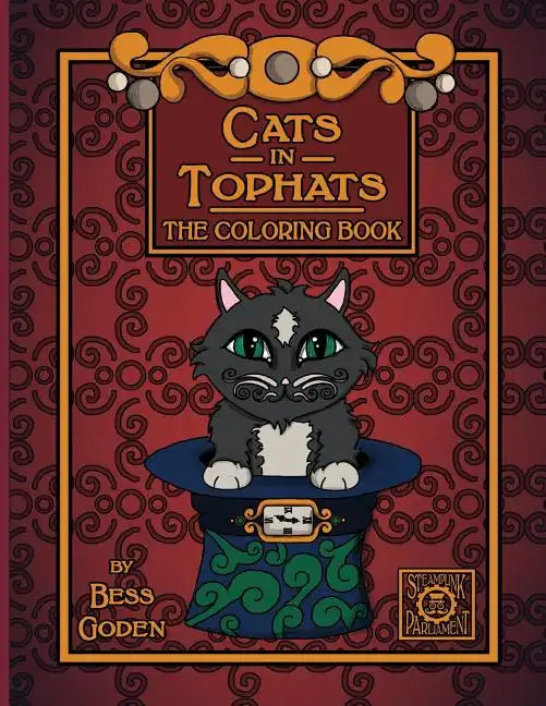 Cats in Tophats: A Steampunk Coloring Book - Paperback