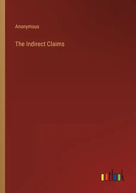 The Indirect Claims - Paperback