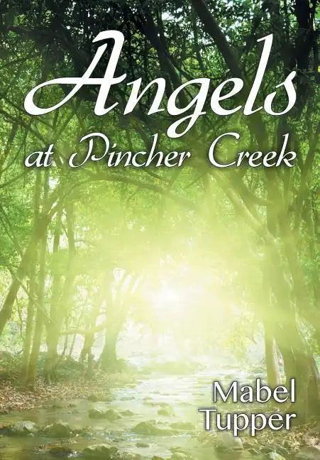 Angels at Pincher Creek - Paperback