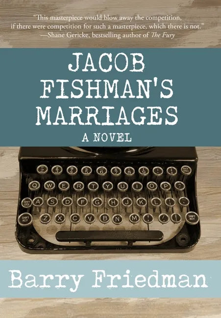 Jacob Fishman's Marriages - Hardcover