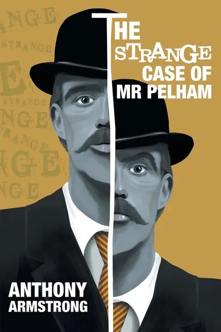 The Strange Case of Mr Pelham: A Classic Psychological Thriller - Paperback