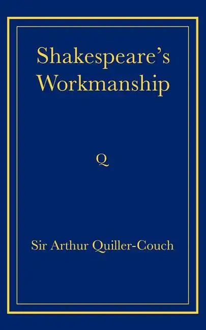 Shakespeare's Workmanship - Paperback