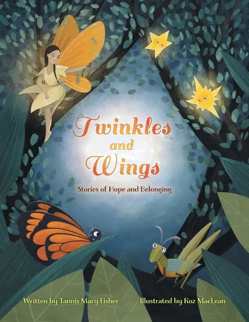 Twinkles and Wings: Stories of Hope and Belonging - Paperback