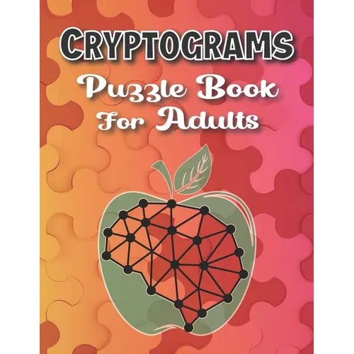 Cryptograms Puzzle Books For Adults Large Print: Puzzle For Brain Training, Funny and Inspirational for Women and Men - Paperback