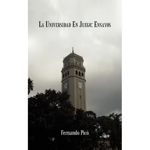 La Universidad En Juego: Ensayos - Paperback