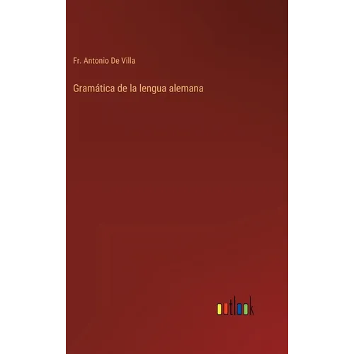 Gramática de la lengua alemana - Hardcover