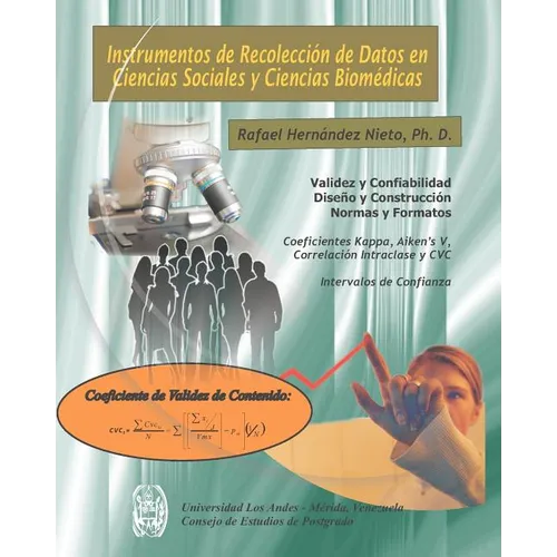 Instrumentos de Recolección de Datos en Ciencias Sociales y Ciencias Biomédicas: Valiez y Confiabilidad. Dieño y Construcción. Normas y Formatos - Paperback