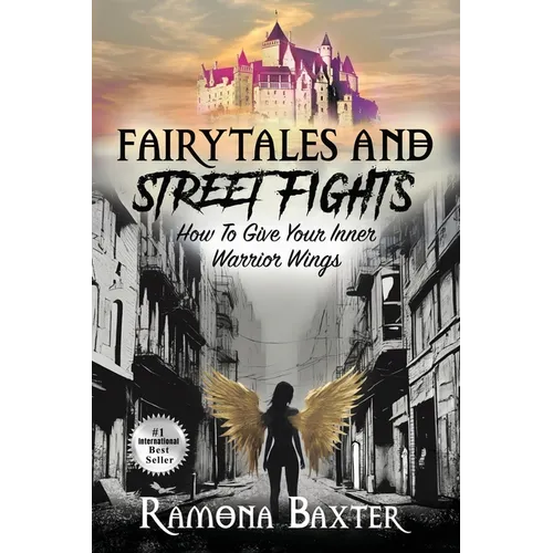 Fairytales and Street Fights - Paperback