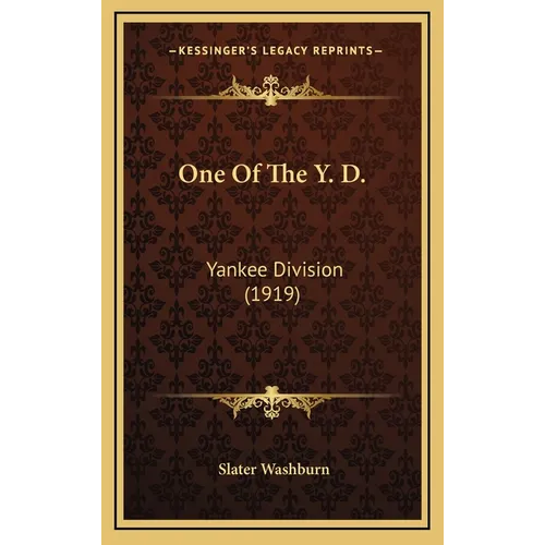 One Of The Y. D.: Yankee Division (1919) - Hardcover