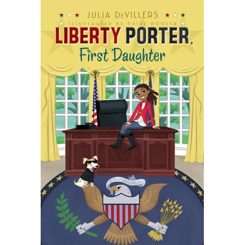 Liberty Porter, First Daughter - Paperback