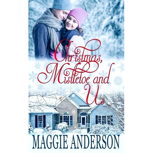 Christmas, Mistletoe and Us - Paperback