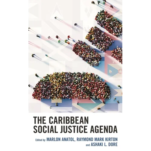 The Caribbean Social Justice Agenda - Hardcover