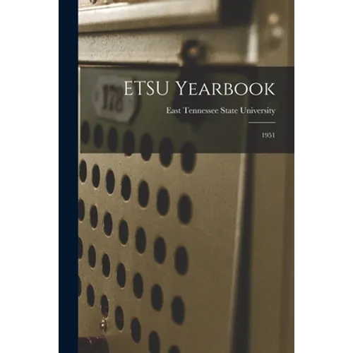 ETSU Yearbook: 1951 - Paperback
