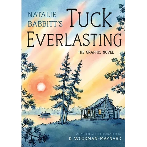 Tuck Everlasting: The Graphic Novel - Paperback