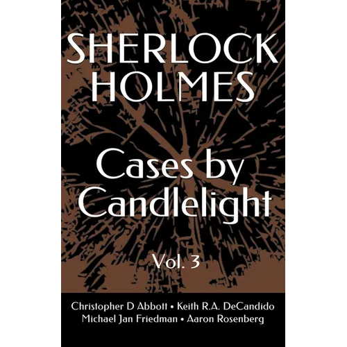 SHERLOCK HOLMES Cases By Candlelight (Vol. 3) - Paperback