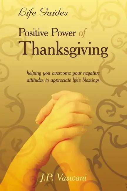 Positive Power Of Thanksgiving - Paperback
