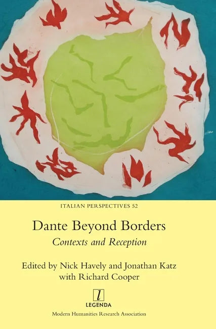 Dante Beyond Borders: Contexts and Reception - Hardcover