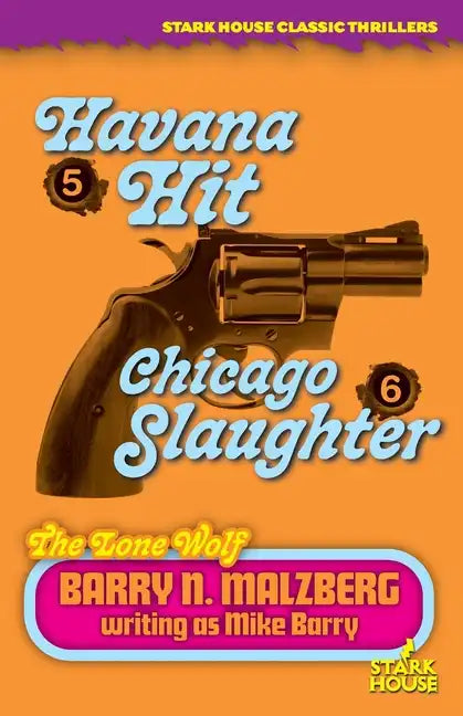 Lone Wolf #5: Havana Hit / Lone Wolf #6: Chicago Slaughter - Paperback