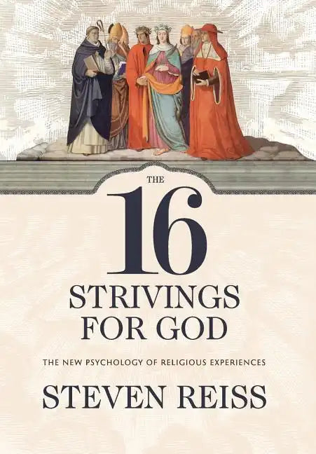 The 16 Strivings for God - Hardcover