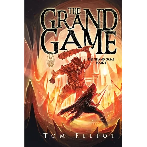 The Grand Game, Book 1: A Dark Fantasy Adventure - Paperback
